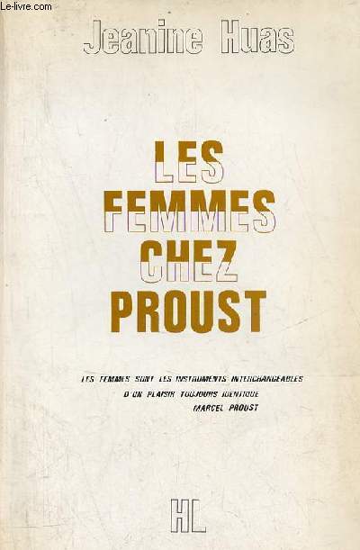 Les femmes chez Proust + envoi de l'auteur