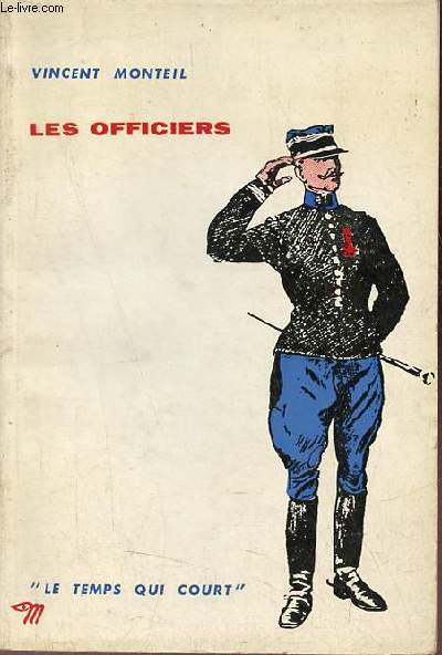 Les officiers - Collection le temps qui court n8.