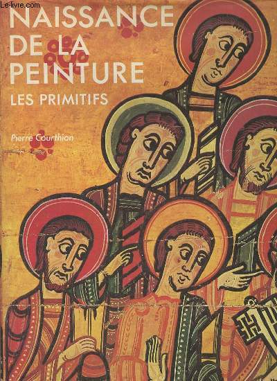 Naissance de la peinture en Europe : Les primitifs (Collection 