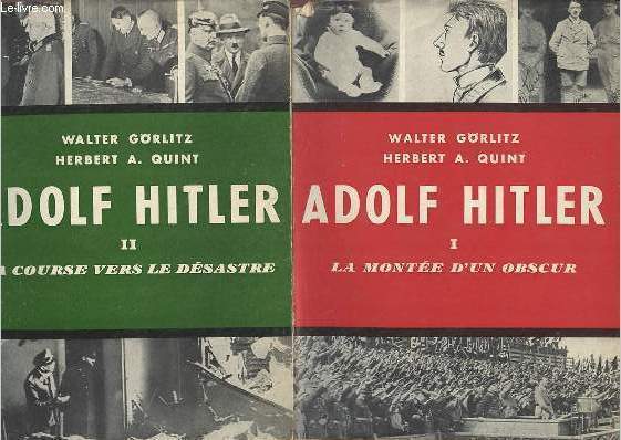 Adolf Hitler Tomes 1 et 2 (en deux volumes) - Tome 1 : La monte d'un obscur - Tome 2 : La course vers le dsastre (Collection 