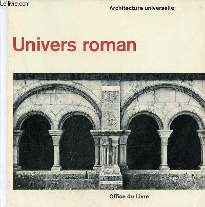 Univers roman - Collection Architecture Universelle .