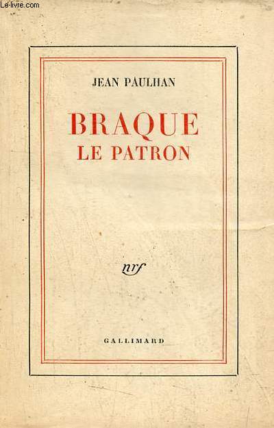 Braque le patron.