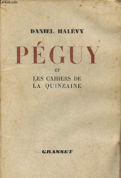 Pguy et les cahiers de la quinzaine.