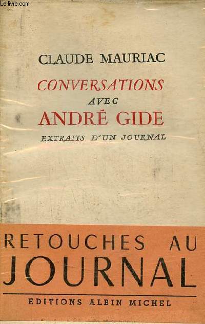 Conversations avec Andr Gide extraits d'un journal.