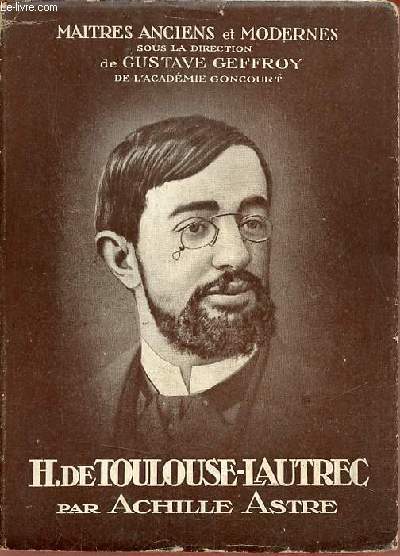H.De Toulouse-Lautrec - Collection Maitres anciens et modernes.