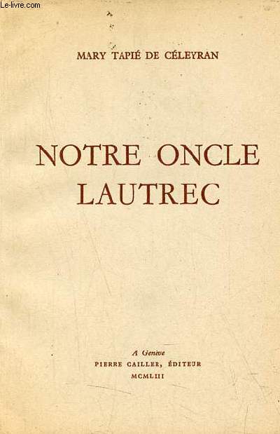 Notre Oncle Lautrec.