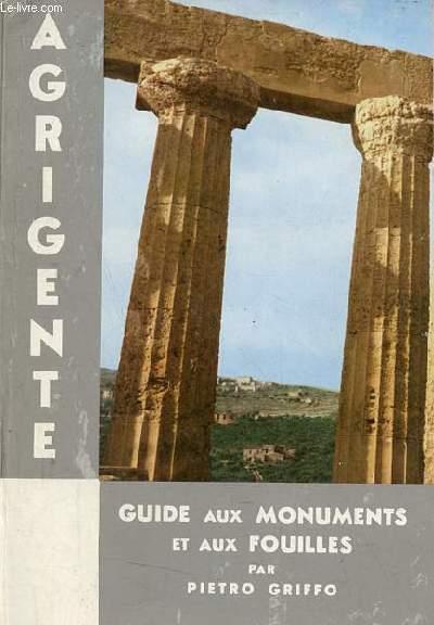 Nouveau guide pour le visiteur des monuments d'Agrigente (la zone archologique et la ville moderne).