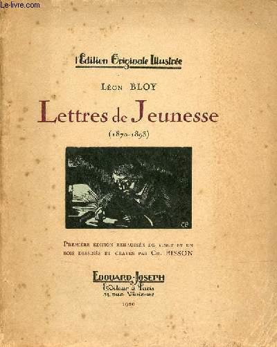 Lettres de jeunesse (1870-1893) - Collection l'Edition originale illustre - Exemplaire n576 sur vlin parchemin lafuma.