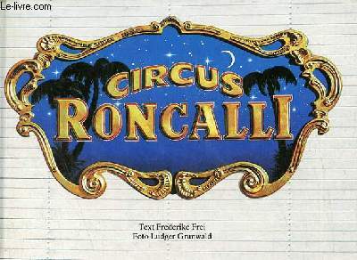 Circus Roncalli. - Frei Frederike - 1985 - Afbeelding 1 van 1