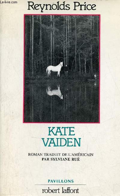 Kate Vaiden - Roman - Collection Pavillons.