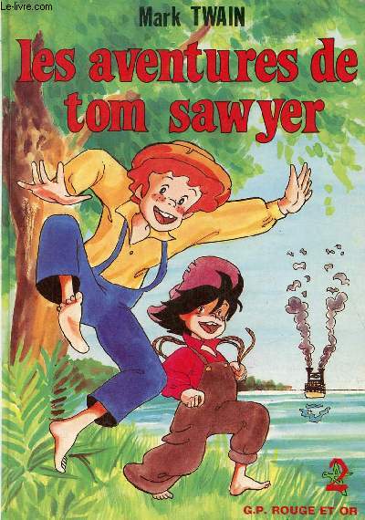 Les aventures de Tom Sawyer.