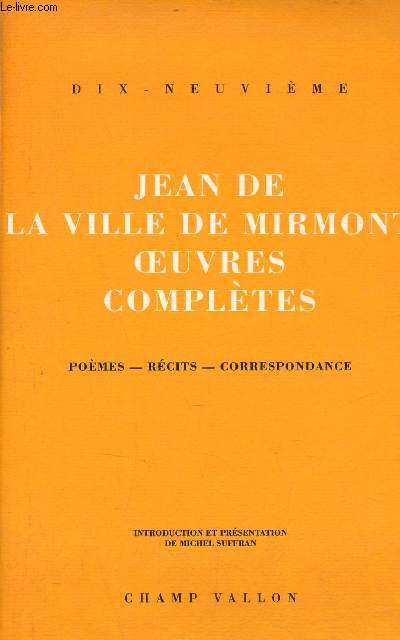 Oeuvres compltes pomes - rcits - correspondance - Tome 1 - Collection dix-neuvime