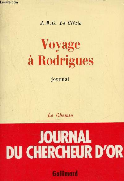 Voyage  Rodrigues - Journal - Collection Le Chemin.