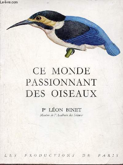 Ce monde passionnant des oiseaux.