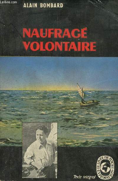 Naufrag volontaire - Collection le livre de poche n368.