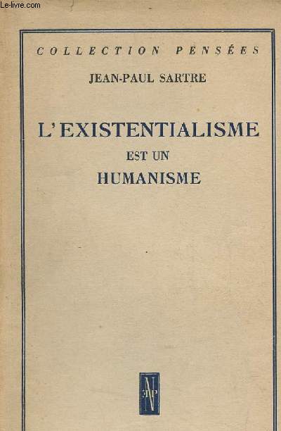 L'existentialisme est un humanisme - Collection Penses.