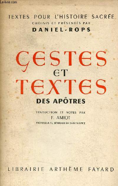 Gestes et textes des aptres - Actes - Epitres - Apocalypse - Collection textes pour l'histoire sacre.