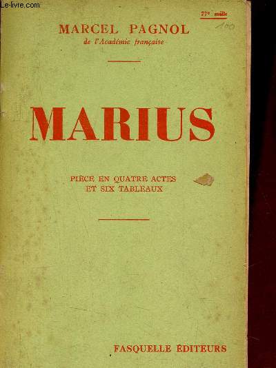 Marius - Pice en quatre actes et six tableaux.