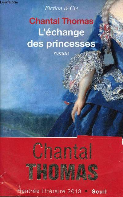 L'change des princesses - Roman - Collection Fiction & Cie.