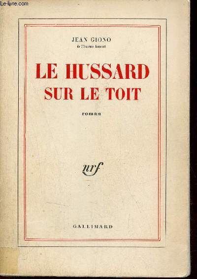 Le hussard sur le toit - Roman.