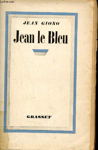 Passage du vent - Tome 1 : Jean le Bleu.