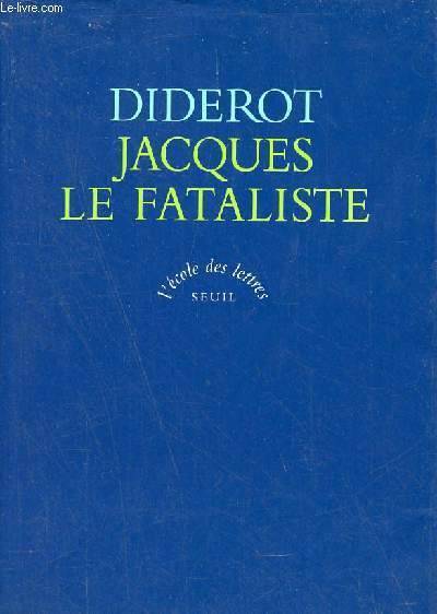 Jacques le fataliste et son matre - Collection l'cole des lettres.