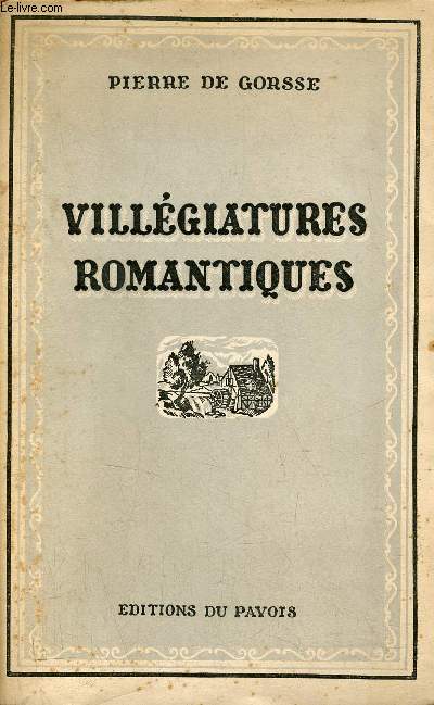 Villgiatures romantiques - Envoi de l'auteur.