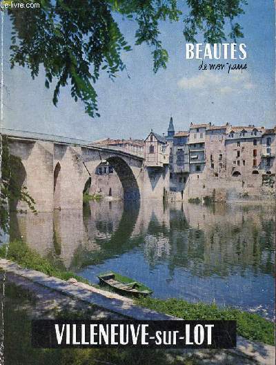 Beauts de mon pays n68 1969 - Villeneuve-sur-Lot.