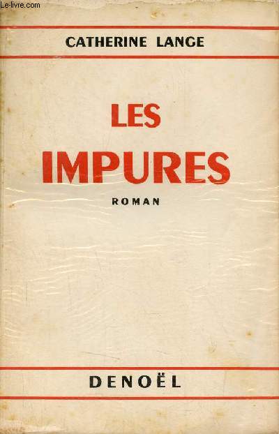 Les Impures - Roman.