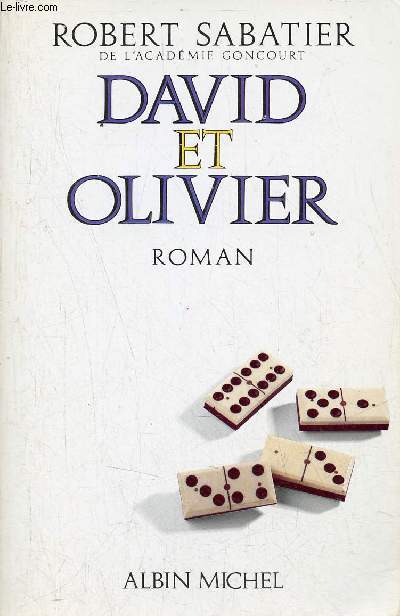 David et Olivier - Roman - Envoi de l'auteur.