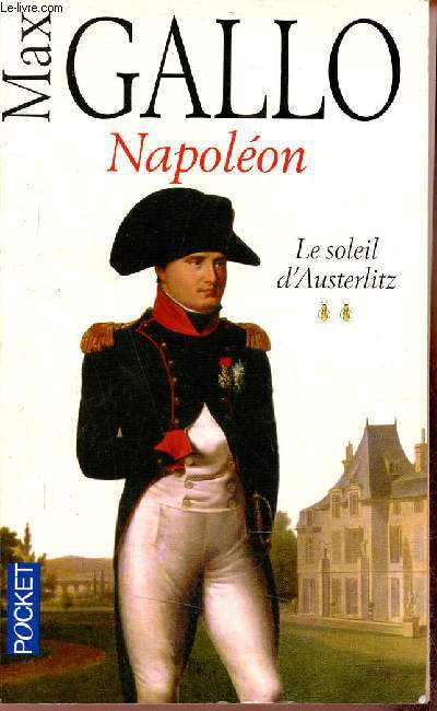 Napolon - Tome 2 : Le soleil d'Austerlitz - Collection Pocket n10354.