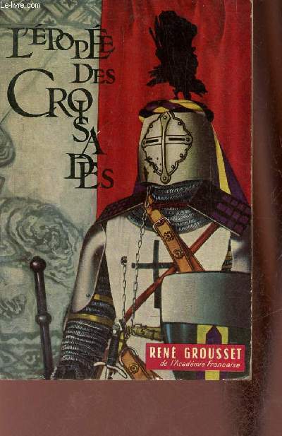 L'pope des croisades - Collection le livre de poche historique.