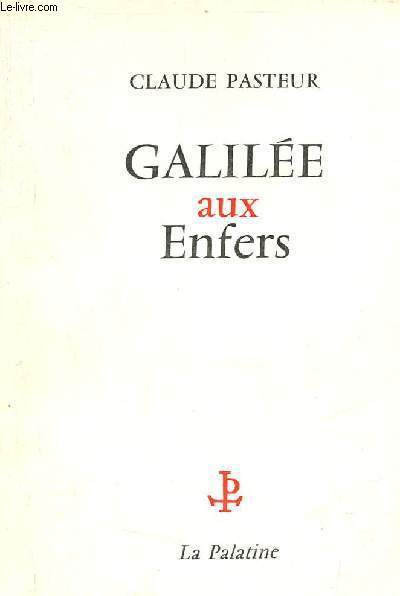 Galile aux Enfers - Envoi de l'auteur.
