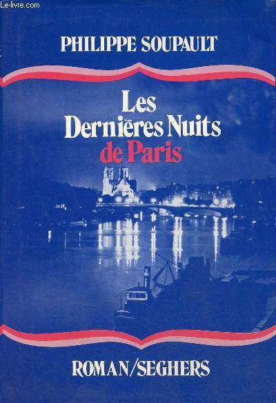 Les Dernires Nuits de Paris - Roman - Collection les grandes rditions.