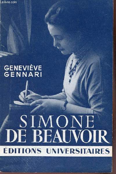 Simone de Beauvoir - Collection tmoins du XXe sicle n13.