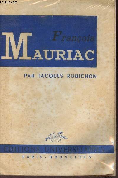 Franois Maurice - Envoi de l'auteur - Collection Classiques du XXe sicle n7.