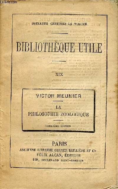 La philosophie zoologique - 2e dition - Collection Bibliothque utile n19.