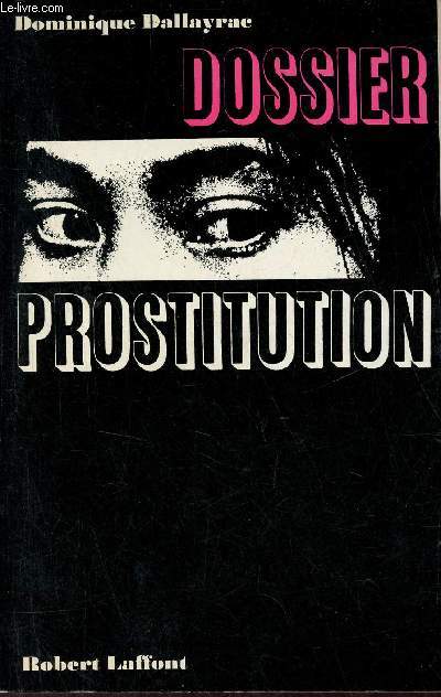 Dossier Prostitution.