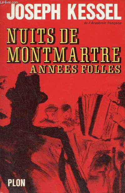 Nuits de Montmartre - Annes folles.