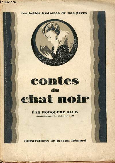 Contes du chat noir - Collection les belles histoires de nos pres.