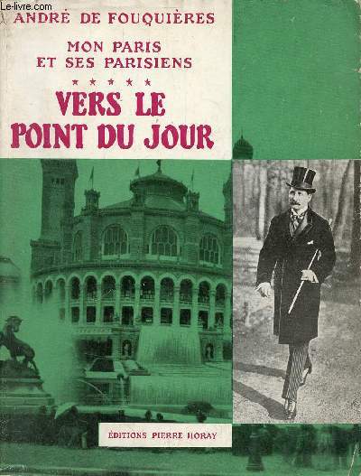 Mon Paris et ses parisiens - Tome 5 : Vers le point du jour.