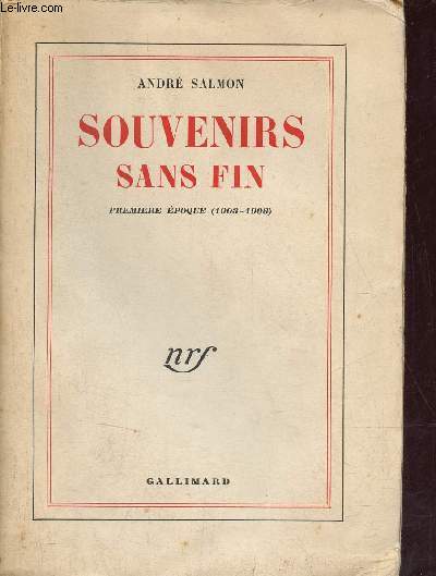 Souvenirs sans fin - Premiere poque 1903-1908.