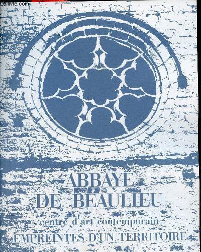 Catalogue Empreintes d'un territoire peintures, sculptures, gravures, tapisseries, vitraux - Aspects de l'art prsent en Midi-Pyrnes du 1er juillet au 16 septembre 1979 - Centre d'art contemporain - Abbaye de Beaulieu en Rouergue.