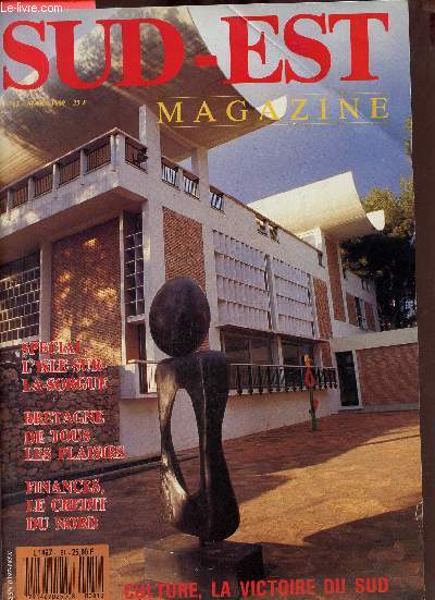 Sud-Est Magazine n81 mars 1989 - Le sud gagne la culture - de l'argent pour les planches - Nice promesses tenues - Pierre Clementi un brin de folie - la passion de la vie - l'Isle sur la Sorgue au fil de l'onde - le pays des Sorgues - les roues etc.