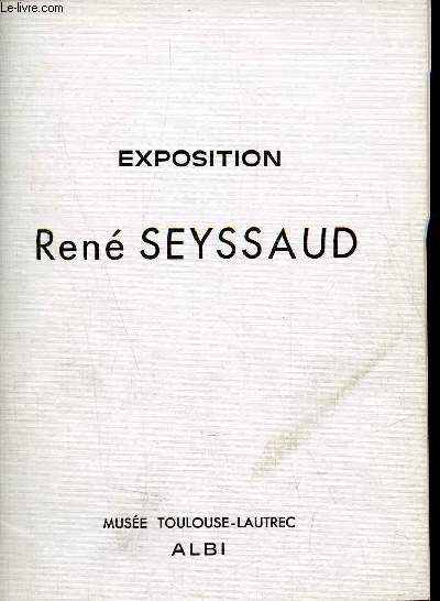 Catalogue Exposition Ren Seyssaud (1867-1952) peintures detrempes dessins - 19 mars - 30 avril 1976 - Muse Toulouse-Lautrec Albi.