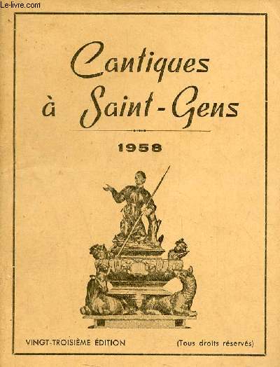 Cantiques  Saint-Gens 1958 - 23e dition.