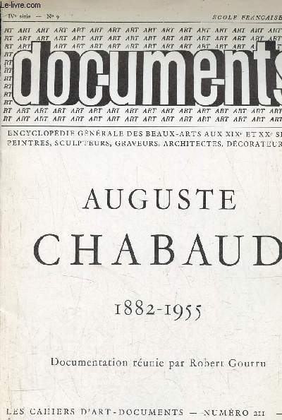 Les Cahiers d'Art Documents n211 1965 IVe srie n9 cole franaise n138 - Auguste Chabaud 1882-1955 - Documentation runie par Robert Gourru.