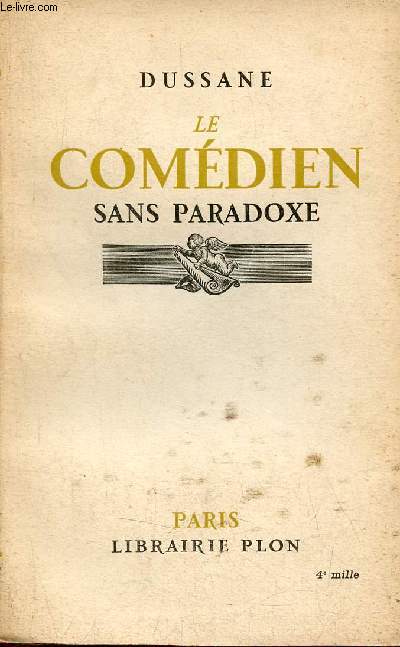 Le comdien sans paradoxe - Envoi de l'auteur.