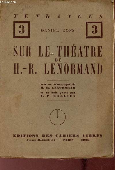 Sur le thatre de H.-R.Lenormand - Collection tendances n3 - Envoi de l'auteur - Exemplaire n1851/2000 sur alfa.