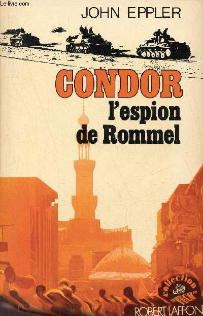 Condor l'espion de Rommel - Collection vcu.